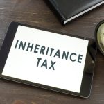 Inheritance Tax: What Is It and Who Has to Pay?